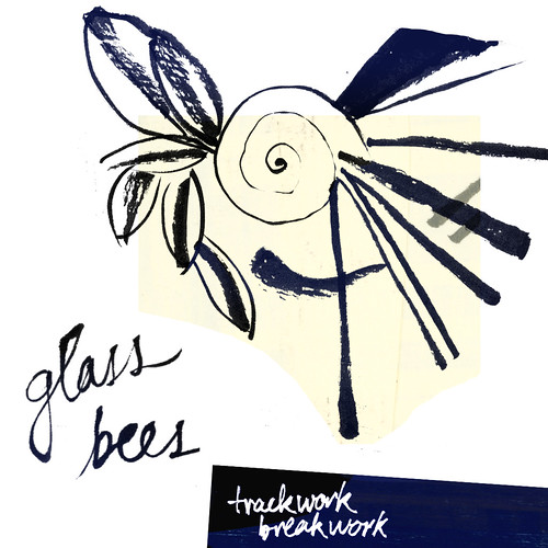 00036-Glass-Bees-Trackwork-Breakwork